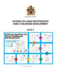 MALAWI NATIONAL SYLLABUS FOR INTEGRATED EARLY CHILDHOOD DEVELOPMENT. LEVEL 1.