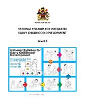 MALAWI NATIONAL SYLLABUS FOR INTERGRATED EARLY CHILDHOOD DEVELOPMENT: LEVEL3